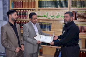 قسم شؤون المعارف الاسلامية والانسانية في العتبة العباسية المقدسة يختتم دورة فهرسة المخطوطات والوثائق وتوزيع شهادات تقديرية على المشاركين في الدورة